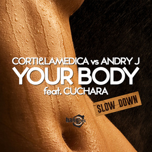 Your Body (Slow Down)