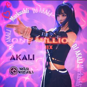 One Million（DJ AKALI & Markushli - Bootleg）