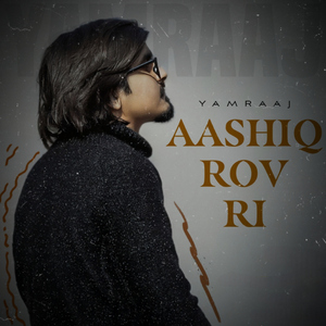 Aashiq Rov Ri