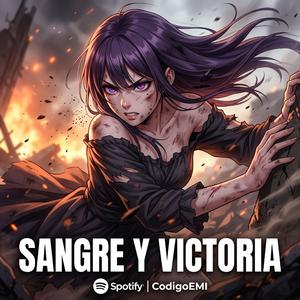 Sangre y Victoria