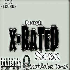 Rough Sex (feat. Boubie James & kalei)