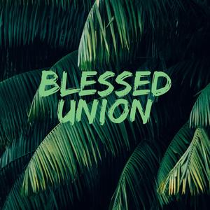 Blessed union