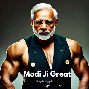 Modi Ji Great