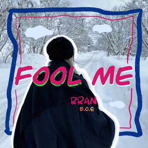 FOOL ME feat.BOE