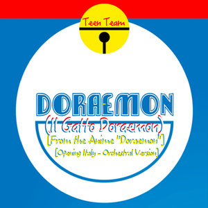 Doraemon (Il Gatto Doraemon) [From the Anime "Doraemon"] [Opening Italy - Orchestral Version]