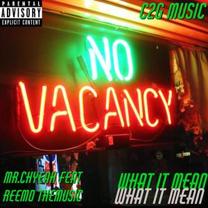 What It Mean (feat. Reemo TheMusic)