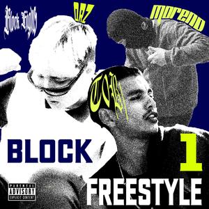 Block Freestyle #1 (feat. T0b1, Moreno Placa & Qrz)