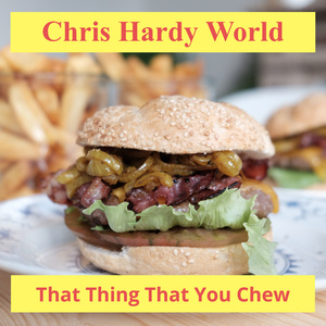 That Thing That You Chew