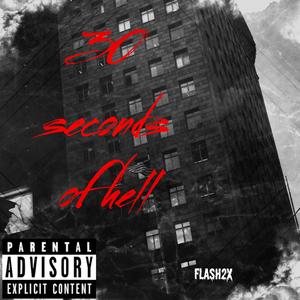 30 Seconds of hell