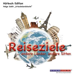Reiseziele ...andere Länder, andere Sitten, Kapitel 16