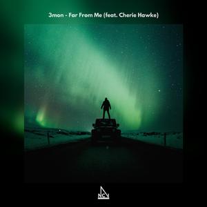 Far From Me (feat. Cherie Hawke)
