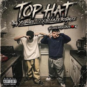 Top Hat (feat. Sleaze30Shotz)