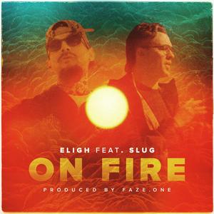 On Fire (feat. Slug)