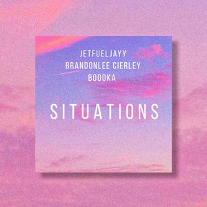 situations (feat. Boooka)