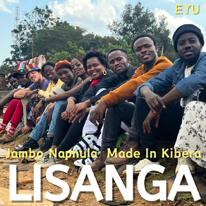 Lisanga (feat. Général Mos Kaay, Giddy Keys, Swinney, Papy, Mystic Mongrel, Blakan Kanbla, Phelista Kemunto, Tess & Big Jush on the Beat Kayumba)