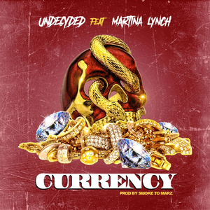 Currency (feat. Martina Lynch)