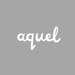 aquel