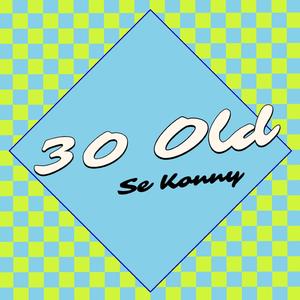 서른 살이 됐어