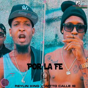 Por La Fe (feat. Witto Calle)