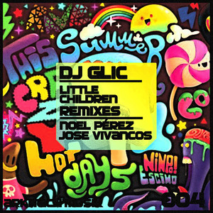 Little Children (Noel Perez Remix)
