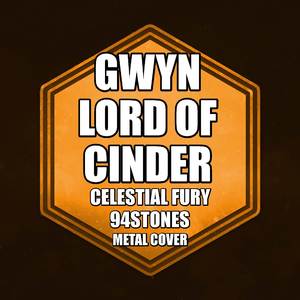 Gwyn, Lord of Cinder (from "Dark Souls") (Metal Version)