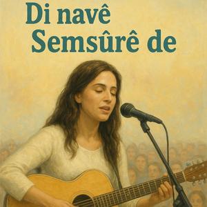 Huzur - Di navê Semsûrê de