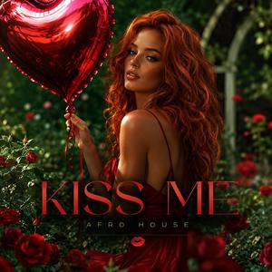 Kiss Me (afro mix)