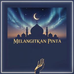 Melangitkan Pinta