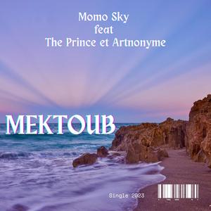 Maktoub (feat. The Prince & Artnonyme)