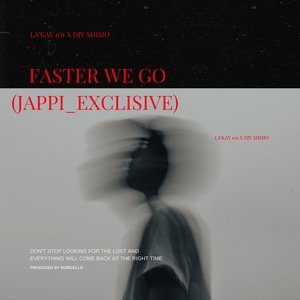 Faster We Go (Jappi Exclisive)