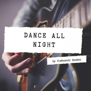 Dance All Night