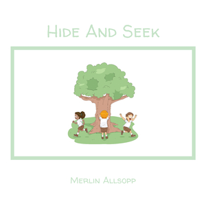 Hide and Seek