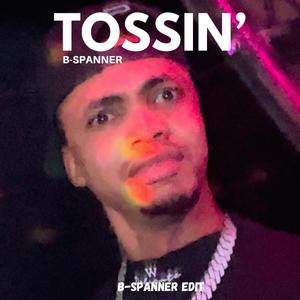 TOSSIN’