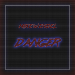 Danger