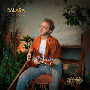 Seu Anjo (Acusticamente)