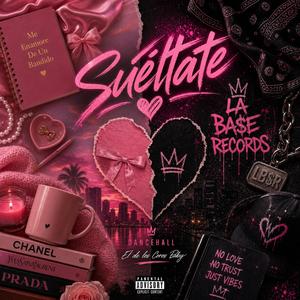 Suéltate (feat. Tainy Breyz, Masfil Blaze, Bastian, Clymont & BIEF)