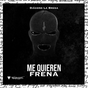 Me Quieren Frena