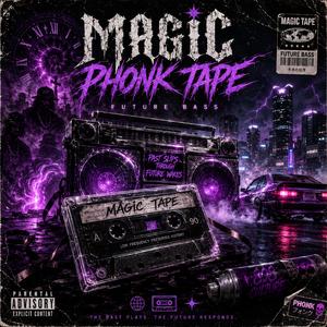 Magic Phonk Tape