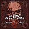 The Bless - La Calle No Es un Juego