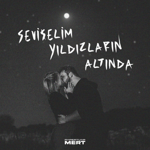 Sevişelim Yıldızların Altında