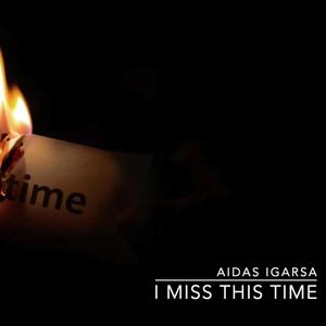 I Miss This Time (AIDAS IGARSA DJ)