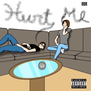 Hurt me (feat. Brazøhm)