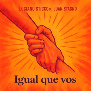 Igual Que Vos (feat. Juan Stagno)
