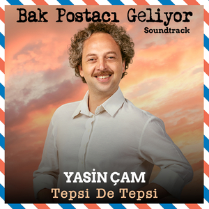 Tepsi De Tepsi (Bak Postacı Geliyor Soundtrack)
