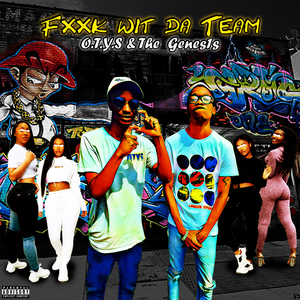 Fxxk Wit Da Team