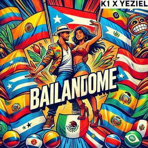 Bailandome (feat. Yezielmusic)