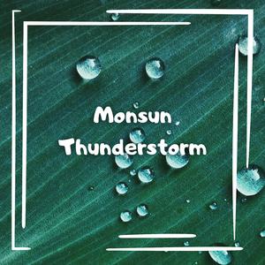 Monsun Thunderstorm
