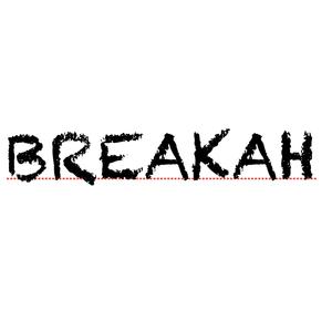 BREAKAH