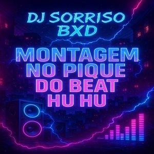 Montagem no Pique do Beat Hu Hu
