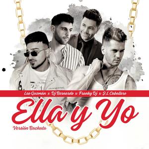 Ella y Yo (feat. Leo Guzmán & J.L Caballero) (Bachata Versión)